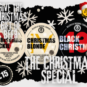 Billericay Brewery Christmas Special Gift Box promotion showing three festive beers: Christmas Dickie, Christmas Blonde, and Black Christmas, with snowflake graphics, a Santa hat on the brewery logo, and text saying ‘Give the Christmas Gift of Beer – £15.